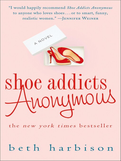 Title details for Shoe Addicts Anonymous by Beth Harbison - Available